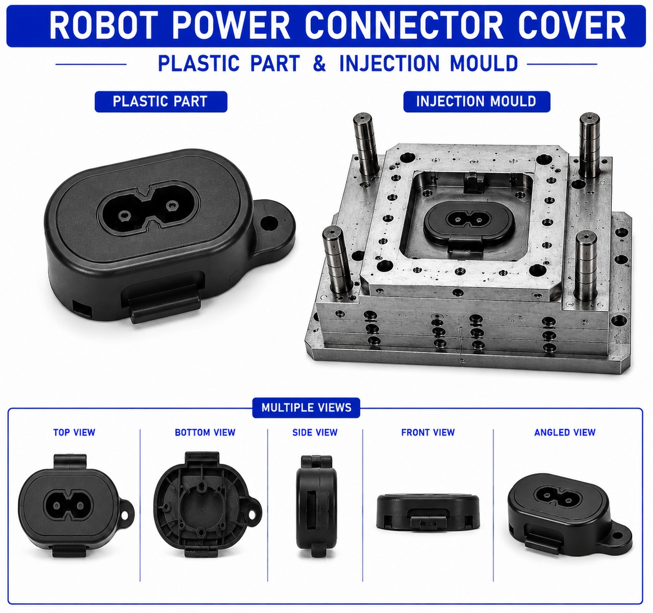 Robot Plastic Power Connector Cover Mould and Moulding Services